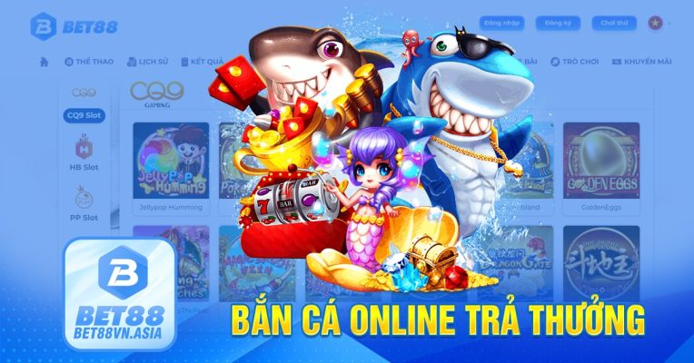 Bắn cá online trả thưởng