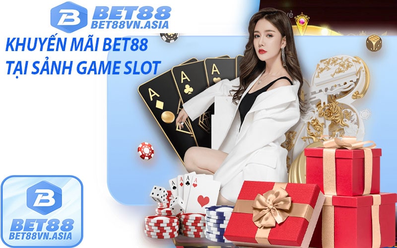 Khuyến mãi ngập tràn tại sảnh slot bet88